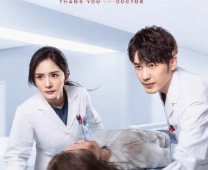 Download Drama China Thank You, Doctor Subtitle Indonesia